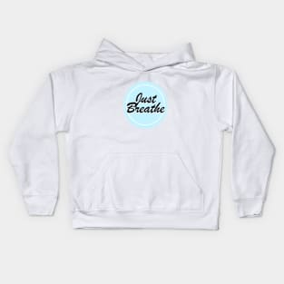 Just Breathe Kids Hoodie